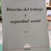 Derecho Del Trabajo Y Seguridad Social - Vázquez Vialard