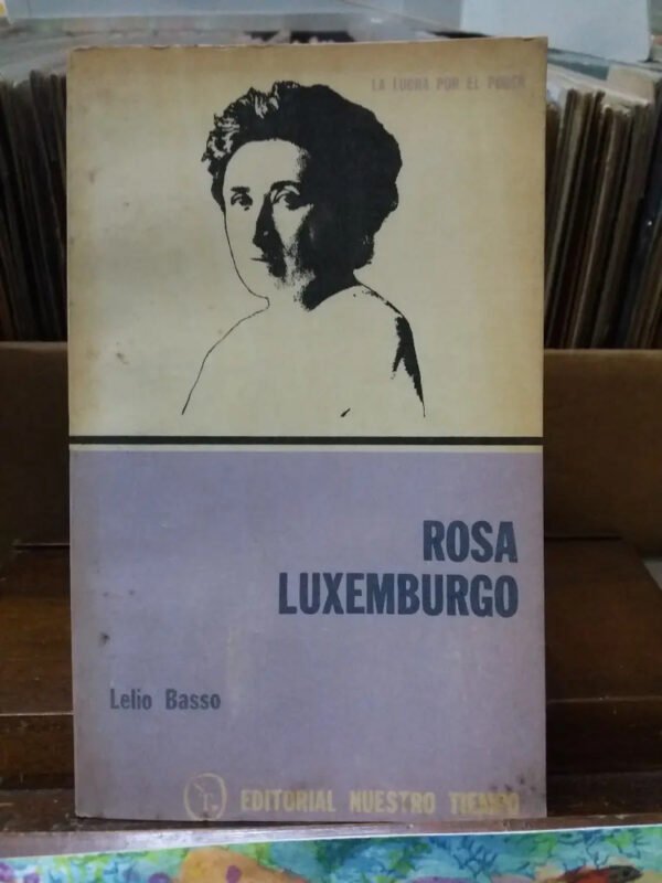 Rosa Luxemburgo- Lelio Basso