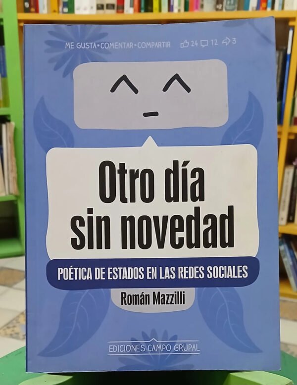 706777-MLA110389782155_042026 Otro Día Sin Novedad - Román Mazzilli