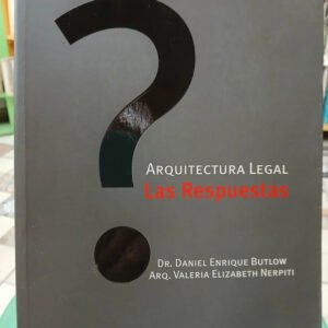 707505-MLA84030566995_042025 Arquitectura Legal. Las Respuestas - D. Butlow, V. Nerpiti