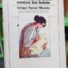 Las Multinacionales De La Alimentación Contra Los Bebés 1982