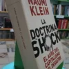 La Doctrina Del Shock - Naomi Klein - El Auge Capitalismo