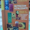 Nutrición Vitalizante Manual De Comida Viva- Néstor Palmetti