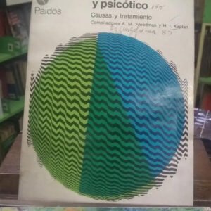 El Niño Neurótico, Sociópata Y Psicótico - James Anthony Y +