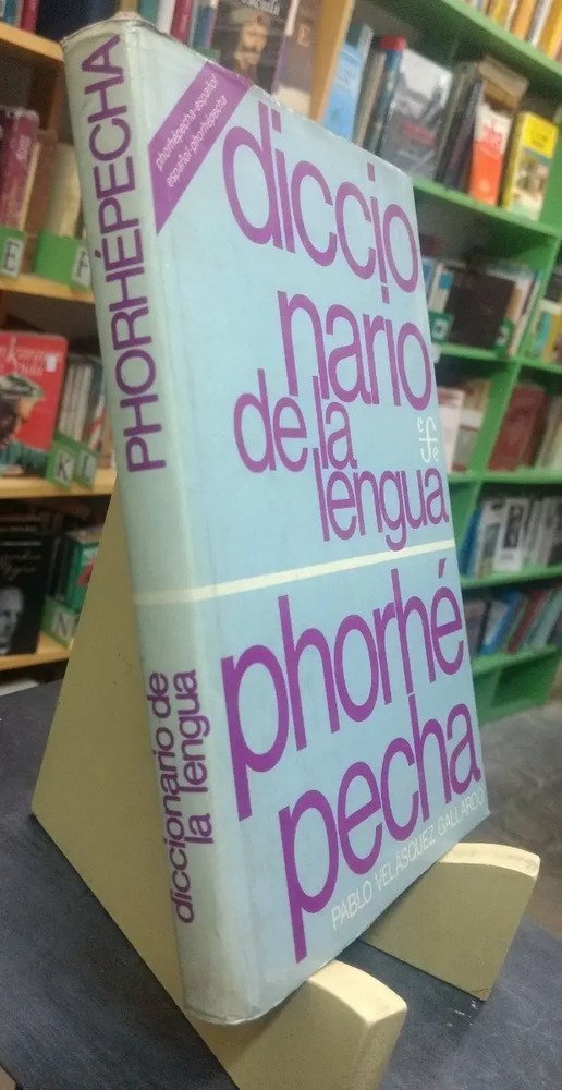 Diccionario De Lengua Phorhépecha - Pablo Velásquez Gallardo