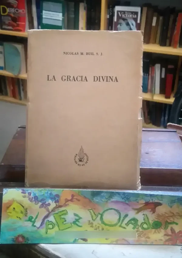 La Gracia Divina - Buil, Nicolas