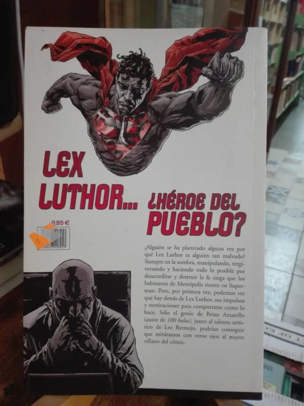 Lex Luthor Hombre De Acero Brian Azzarello Dc Planeta España