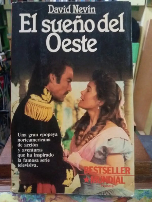 El Sueño Del Oeste - David Nevin - Best Seller - Planeta