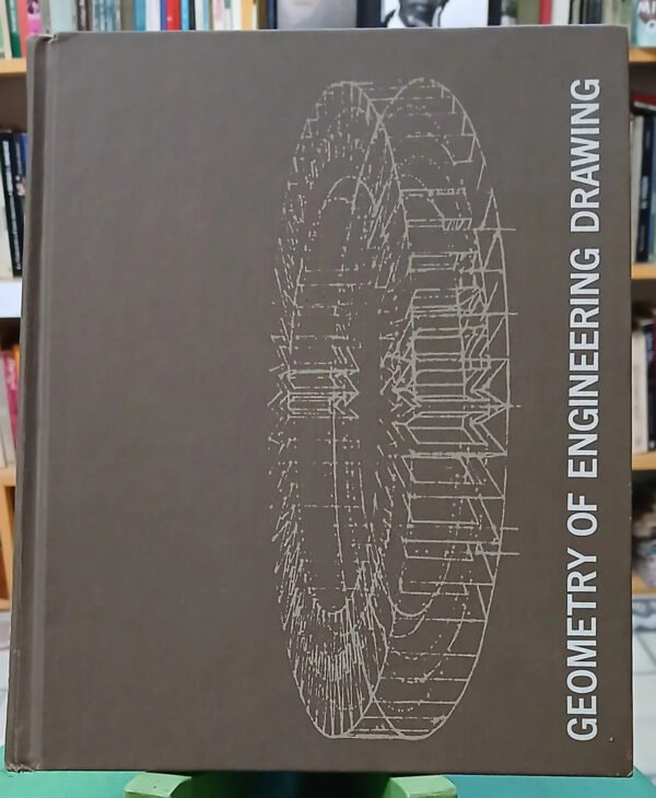 Geometry Of Engineering Drawing - Hood - Palmerlee - Baer