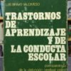 717525-MLA46364250591_062021 Trastornos De Aprendizaje Y De La Cond... - L. B. Valdivieso