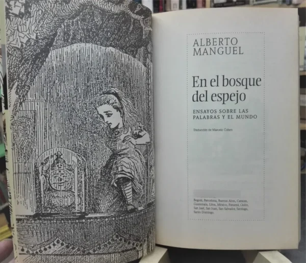 En El Bosque Del Espejo - Alberto Manguel - 1º Ed En Español