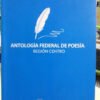 Antologia Federal De Poesia , Region Centro