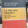 719393-MLA96073789227_102025 La Década Trágica 8 Ensayos Sobre La Crisis Argentina