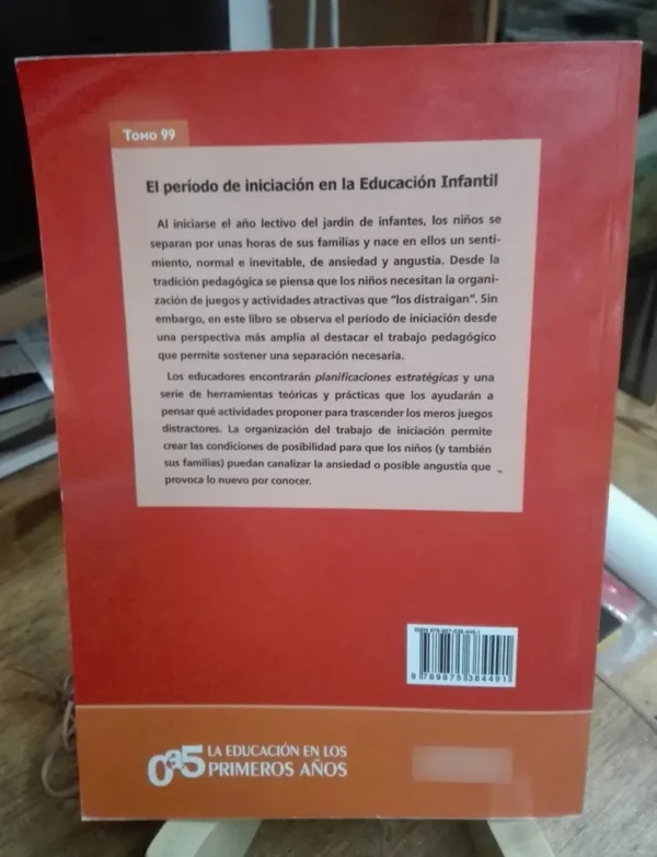 719762-MLA72552364028_112023 El Período De Iniciación En La Educación Infantil Mónica Kac
