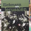 Eichmann En Jerusalén - Hannah Arendt