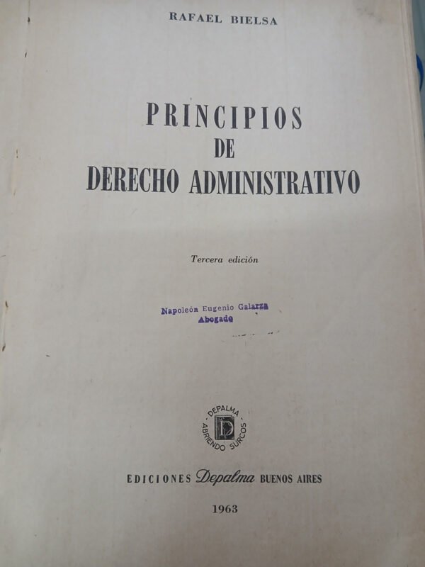 Principios De Derecho Administrativo - Rafael Bielsa Depalma