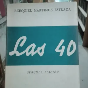 Las 40 - Ezequiel Martinez Estrada