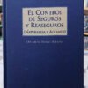 El Control De Seguros Y Reaseguros - Orlando Hugo Alfano