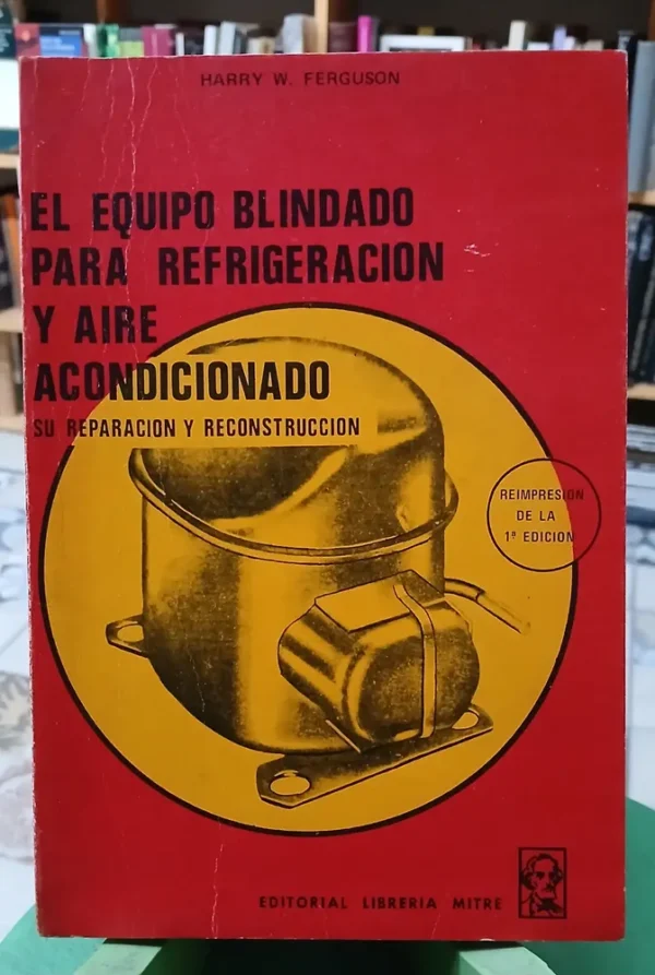 720854-MLA85121011243_052025 El Equipo Blindado Para Refrigeración Y Aire Acond. Ferguson