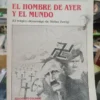 El Hombre De Ayer Y El Mundo, Stefan Zweig. Alfredo Bauer