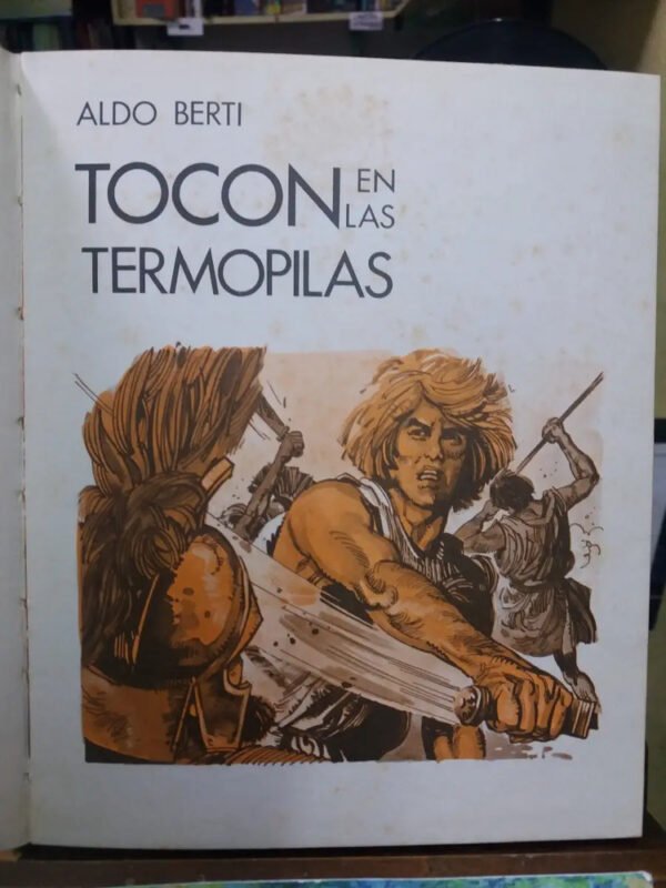 Tocon En Las Termópilas -aldo Berti-