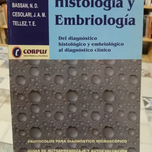 Histología Y Embriología D'ottavio, Bassan, Cesolari, Tellez