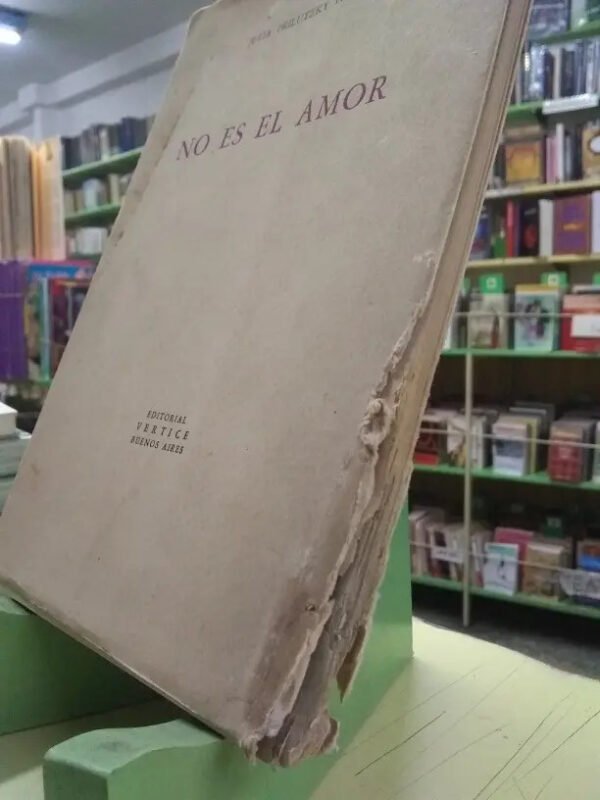No Es El Amor - Julia Prilutzky Farny -