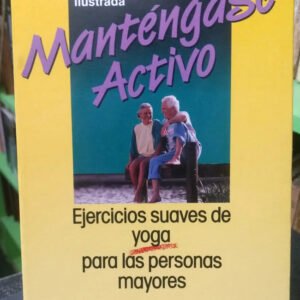 Manténgase Activo Yoga Para Personas Mayores Margaret Graham