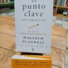 El Punto Clave - Malcolm Gladwell