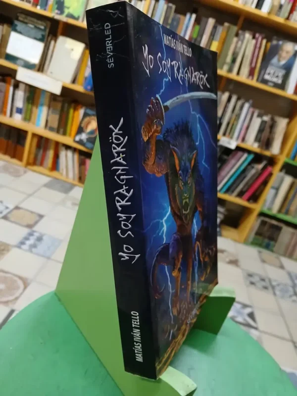 Yo Soy Ragnarök - T2 Trilogía El Nuevo Panteón, Matías Tello
