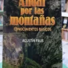 Andar Por Las Montañas - Agustín Faus -