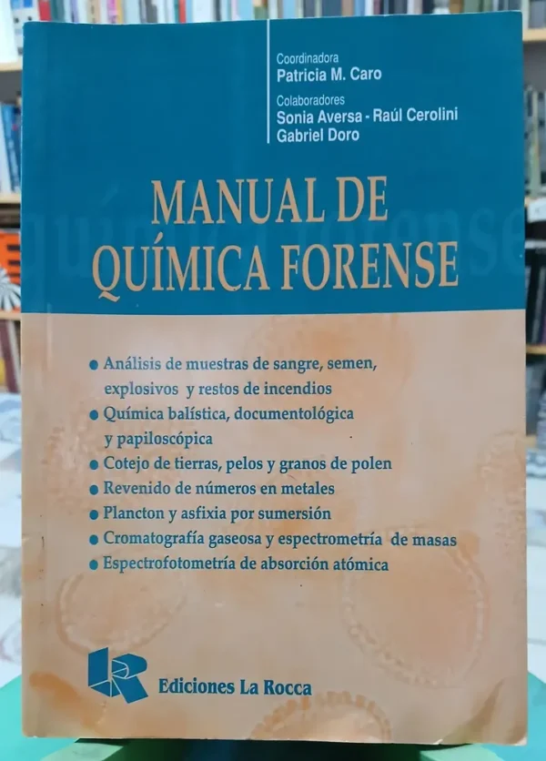 Manual De Química Forense - Patricia M. Caro