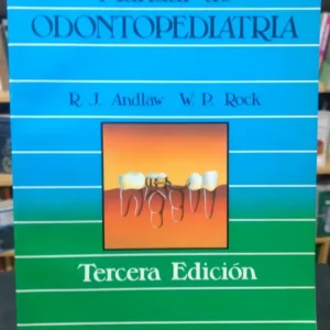 727216-MLA72745508231_112023 Manual De Odontopediatría Tercera Edición R. Andlaw W. Rock