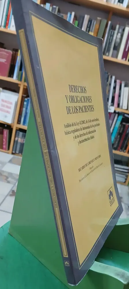 Derechos Y Obligaciones De Los Pacientes - Lorenzo Y Montero
