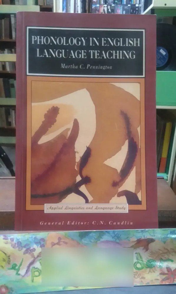 Phonology In English Language Teaching - Pennington, Martha