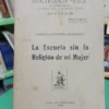 La Escuela Sin La Religión De Mi Mujer, Sarmiento, Domingo F