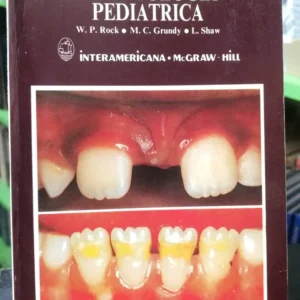 Odontología Pediátrica - Rock, Grundy, Shaw -