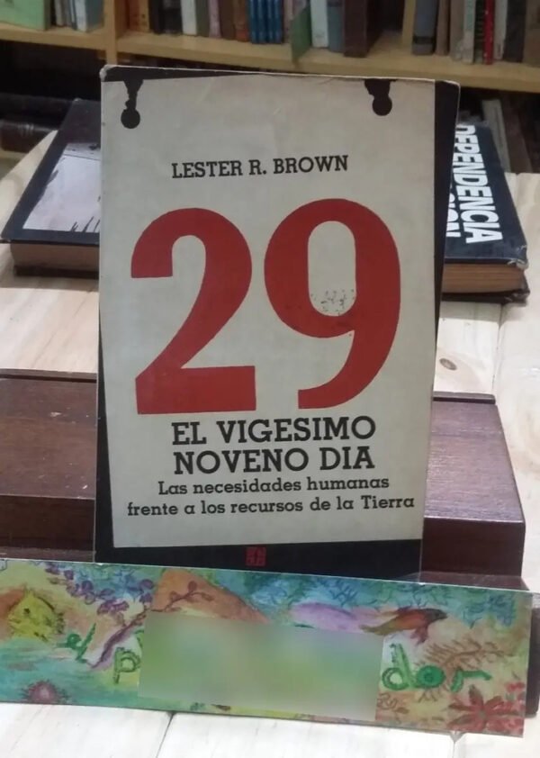 29 El Vigésimo Noveno Día - Brown,lester R.