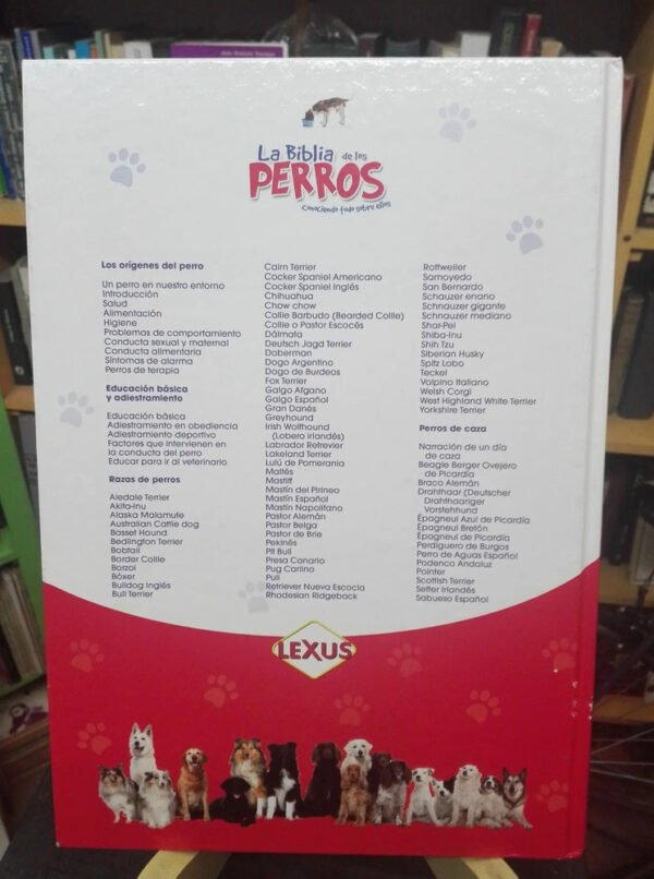 La Biblia De Los Perros Conociendo Todo Sobre Ellos. Con Dvd