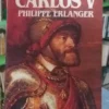 Carlos V. Biografía- Philippe Erlanger