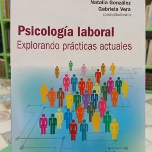 Psicología Laboral - Weigle - Benditto - González - Vera