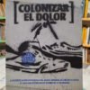 Colonizar El Dolor -  Banco Mundial - Susana Murillo