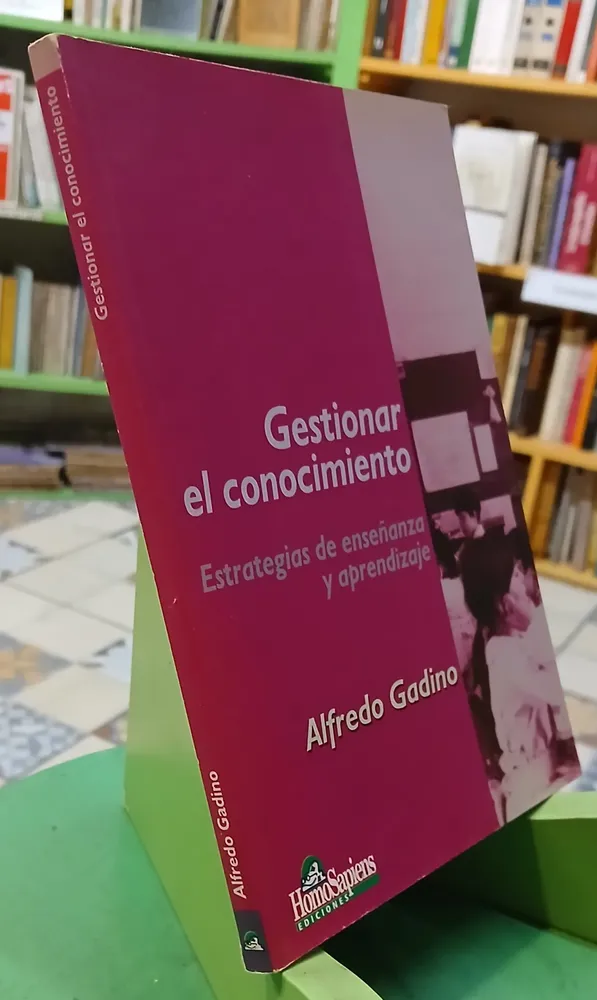Gestionar El Conocimiento - Alfredo Gadino