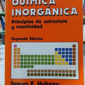 742428-MLA88778882962_082025 Química Inorgánica. Princ. Estructura Y Reactividad - Huheey