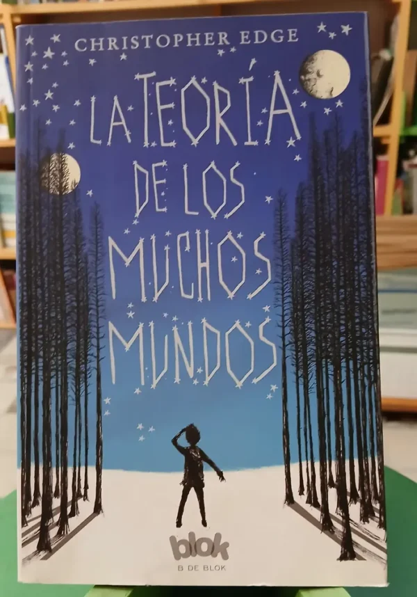La Teoría  De Los Muchos Mundos - Christopher Edgè