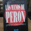 Las Manos De Perón Y Por Qué Señor Alfonsín? Jorge Boimvaser