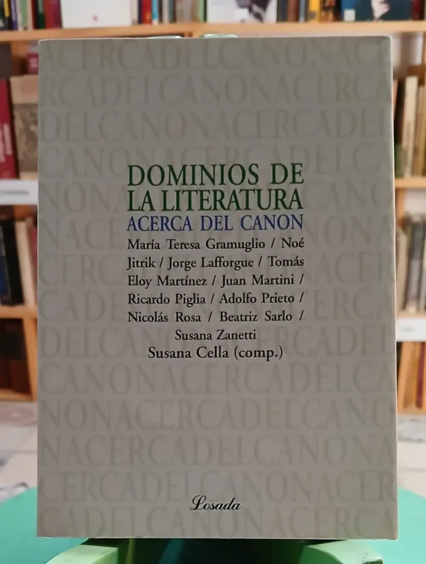745159-MLA105656321148_012026 Dominios De La Literatura. Acerca Del Canon - Gramuglio Otro