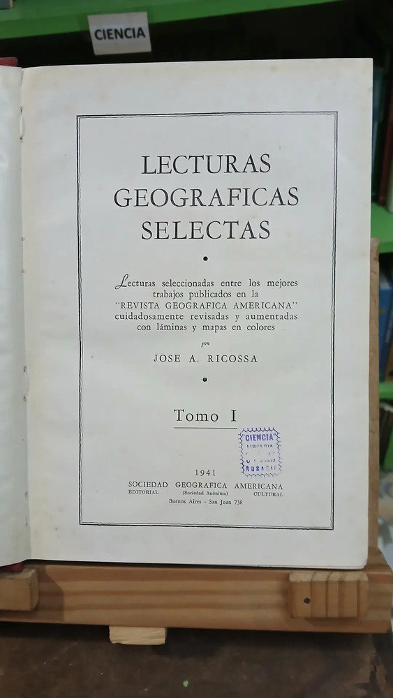 Lecturas Geograficas Selectas, Viajes Latinoamerica 1941