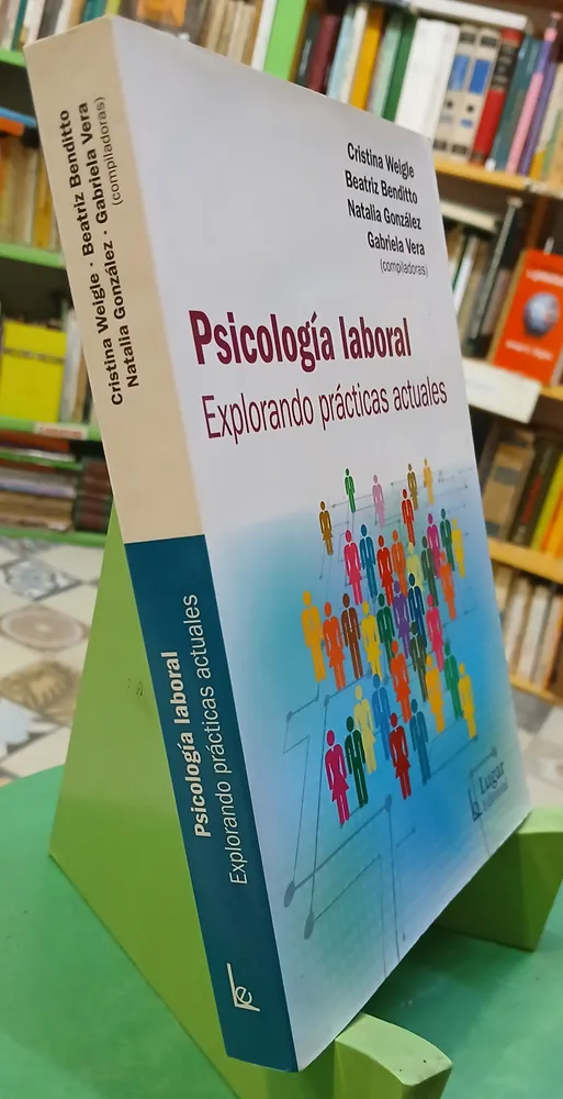 Psicología Laboral - Weigle - Benditto - González - Vera