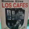 Buenos Aires Los Cafes - Sencilla Historia Vol. 1, 2 Y 3